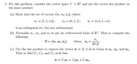 Solved For This Problem Consider The Vector Space V R 3