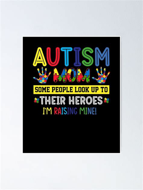 Autism Mom Some People Look Up To Their Heroes I M Raising Mine