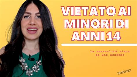 Vietato Ai Minori Di Anni La Sessualit Vista Da Uno Schermo Youtube