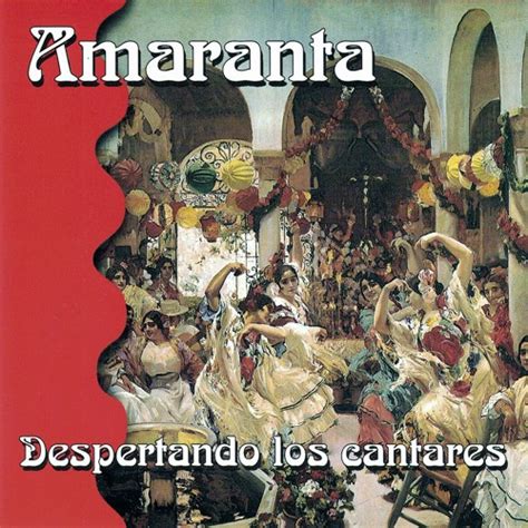 Stream Amaranta Listen To Despertando Los Cantares Playlist Online