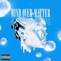 Mind over Matter Song Download: Play & Listen Mind over Matter all MP3 Song @Gaana