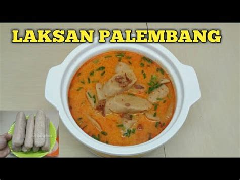 Resep Pempek Kuah Laksan Asli Palembang Resep Laksan Khas Palembang