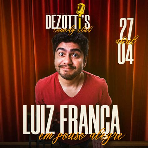 Show De Comédia Stand Up Luiz França em Pouso Alegre Evento ON