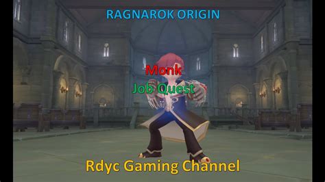 Monk Job Quest Ragnarok Origin Gameplay Ragnarok Origin Global