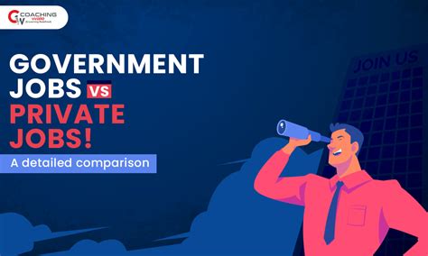 Government Jobs Vs Private Jobs A Detailed Comparison Coaching Wale