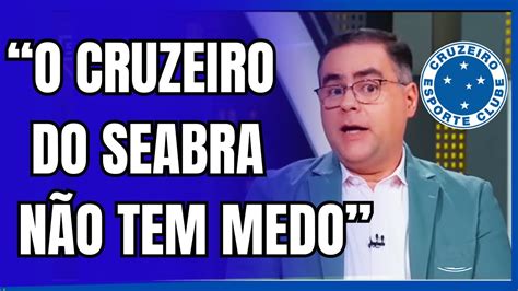 REVELOU JORNALISTAS FALARAM DO CRUZEIRO DE FERNANDO SEABRA YouTube