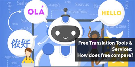 Free Translation Tools And Services How Does Free Compare