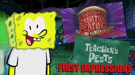 SpongeBob Krabby Patty Creature Feature And Teacher S Pests FIRST