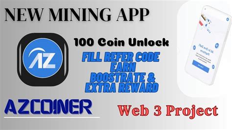 AzCOINER New Mining App 4 Reward Azcoiner Viral YouTube