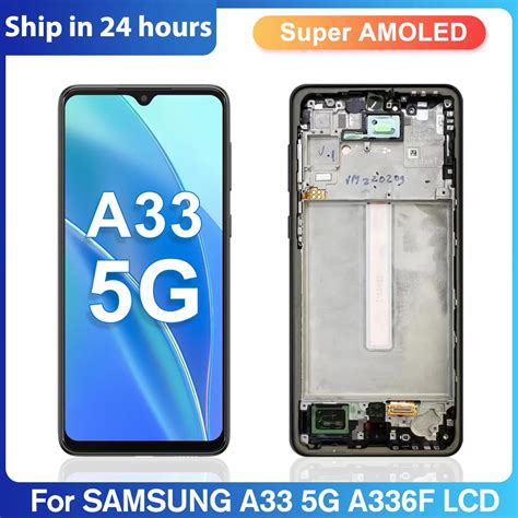 Super Amoled For Samsung Galaxy A33 5g Lcd Display Touch Digitizer Assembly For Samsung A336