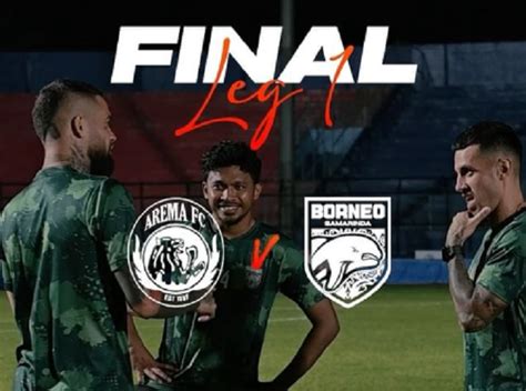 Sedang Berlangsung Arema Fc Vs Borneo Fc Final Piala Presiden