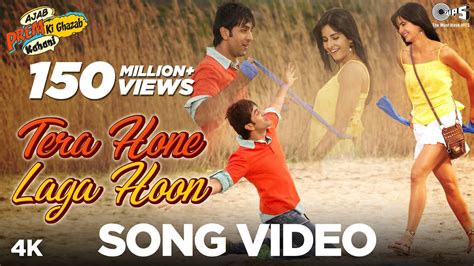 Tera Hone Laga Hoon -Ajab Prem Ki Ghazab Kahani Hindi Lyrics | Millions ...