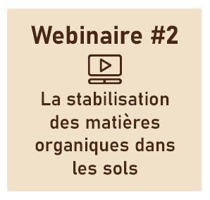 La stabilisation des matières organiques dans les sols AFES