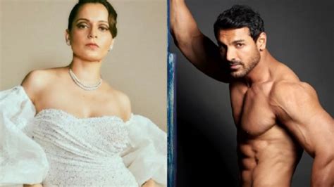 Kangana Ranaut Puji John Abraham Sebagai Pria Yang Luar Biasa Maksudnya