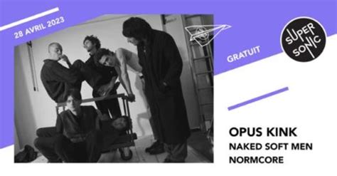 Opus Kink Naked Soft Men Normcore Supersonic Free Entry