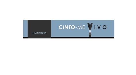 Balanço da Campanha Cinto meVivo A Defesa