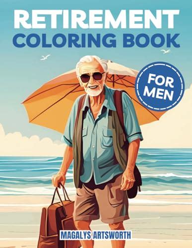 Retirement Coloring Book For Men Adult Coloring Book For Retired Men