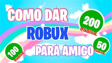 Como Doar Robux Para Seus Amigos De Maneira Bem Facil Youtube