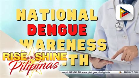 Say Ni Dok National Dengue Awareness Month Ginugunita Tuwing Hunyo