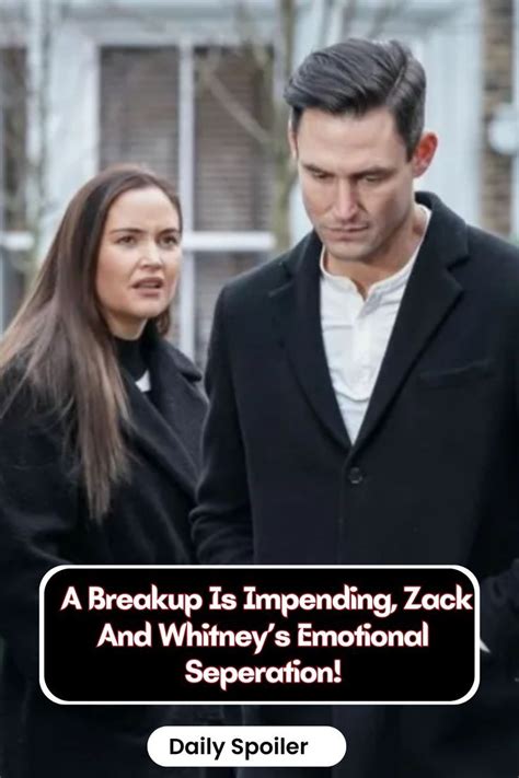 Eastenders Spoilers A Breakup Is Impending Zack And Whitneys