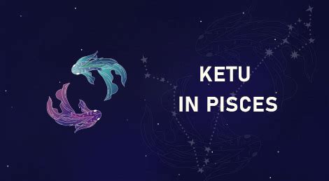 Ketu in Pisces - Meaning And Personality Traits - TalktoAstro