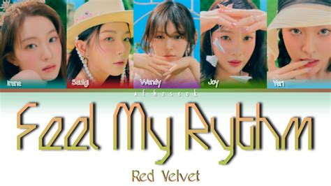 Red Velvet Feel My Rhythm Lyrics 레드벨벳 Feel My Rhythm 가사 Color Coded