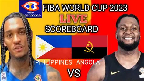 Philippines Vs Angola Fiba World Cup 2023 Youtube