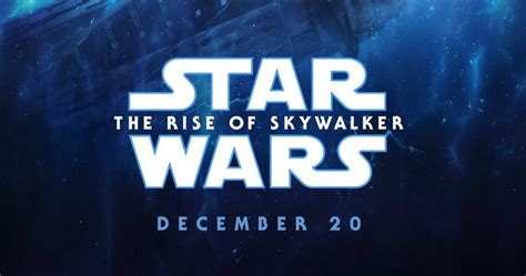 ‘star Wars The Rise Of Skywalker’ Poster Revealed Plus New Details