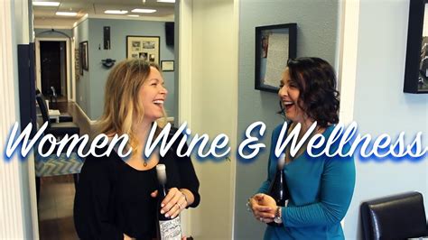 Women Wine And Wellness YouTube