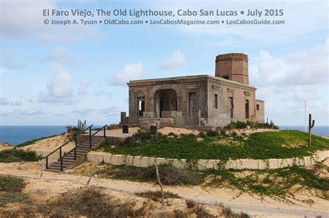 The Old Light House Cabo San Lucas Los Cabos Guide