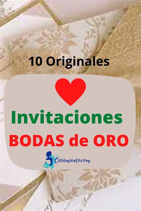 Bodas De Oro 10 Favoritas Ideas Que Recomendamos Para Tus Invitaciones Bodas De Oro