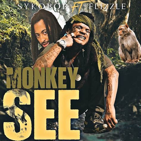 Monkey See Feat Flizzle By Syko Bob And Flizzle On Beatsource