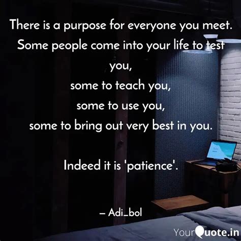 There Is A Purpose For Ev Quotes Writings By Adarsh Dubey