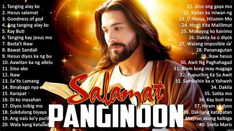 Salamat PanginoonTagalog Worship Christian Early Morning Songs Lyrics