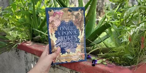 Review Novel Once Upon A Broken Heart Karya Stephanie Garber Hati Hati