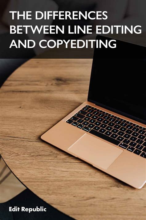 The Differences Between Line Editing And Copyediting Edit Republic