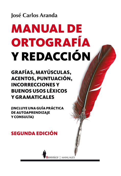 Manual de ortografía y redacción Editorial Berenice