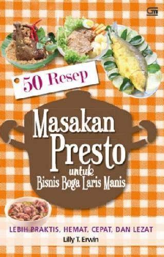 Buku 50 Resep Masakan Presto Untuk Bisnis Bukukita