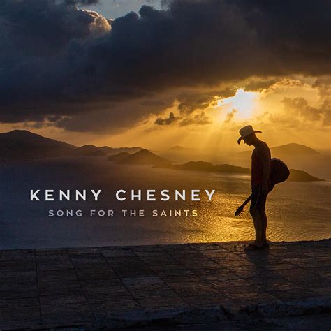 Kenny Chesney - Song for the Saints | iHeart