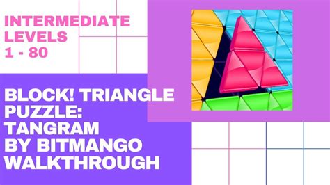 Block Triangle Puzzle Tangram By Bitmango Walkthrough Intermediate