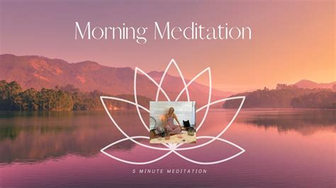 Morning Meditation 5 Minutes Guided Meditation Youtube