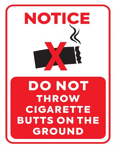 Warning Do Not Throw Cigarette Butts On The Ground Red Notice Sign Self