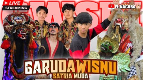 Live Gwsm Garuda Wisnu Satria Muda Menayu Muntilan Enthul Gwsm Youtube