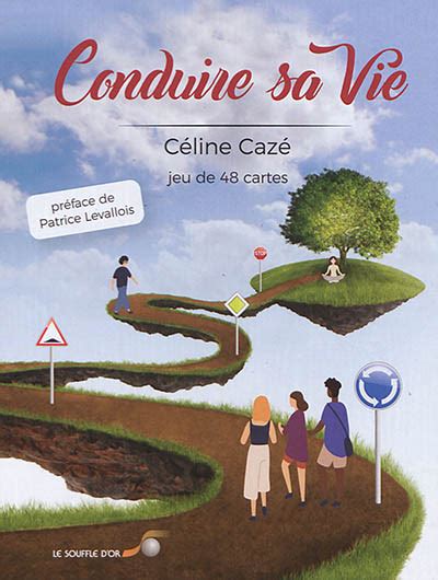 Conduire Sa Vie Jeu De Cartes De C Line Caz Recyclivre