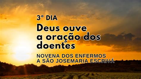 Deus Ouve A Ora O Dos Doentes Dia Novena Dos Enfermos De S O