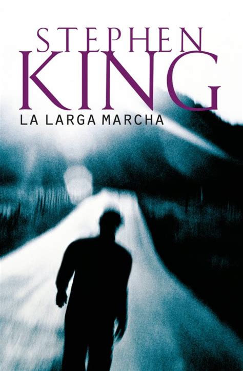 Ebook La Larga Marcha Ebook De Stephen King Casa Del Libro