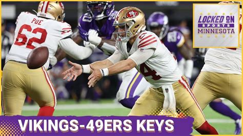 Minnesota Vikings KEYS TO VICTORY Against The San Francisco 49ers The