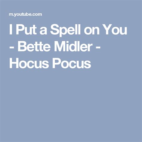 Bette Midler Song I Put A Spell On You