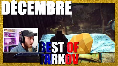 Vos P Pites De D Cembre Best Of Tarkov Fr Francophone Youtube