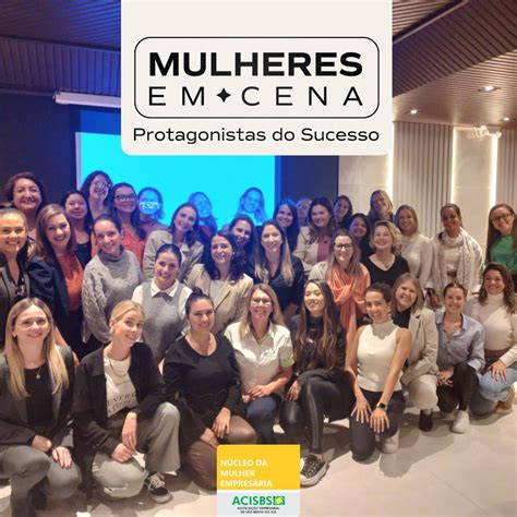 Núcleo da Mulher Empresária da Acisbs promove evento regional - ACISBS 